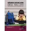 Göçmen Çocukların Okul Halleri