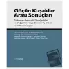 Göçün Kuşakları Arası Sonuçları