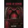 Gogol ve Şepkin