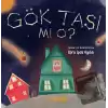 Gök Taşı Mı O ? (Ciltli)