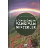 Gökkuşağından Yansıyan Gerçekler