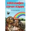 Gökkuşağını Gören Köpek