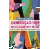 Gökkuşağının Görünmeyen Yüzü