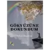 Gökyüzüne Dokundum