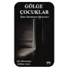 Gölge Çocuklar