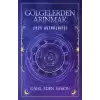 Gölgelerden Arınmak – 2025 Astrolojisi