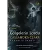 Gölgelerin Lordu - Karanlık Sanatlar İkinci Kitap (Ciltli)