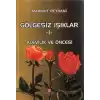 Gölgesiz Işıklar 1: Alevilik ve Öncesi