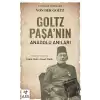 Goltz Paşanın Anadolu Anıları