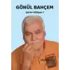 Gönül Bahçem