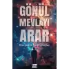 Gönül Mevlayı Arar