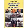 Gönül Otağı Nefesler Antolojisi 1