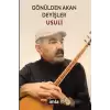 Gönülden Akan Deyişler