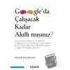 Googleda Çalışacak Kadar Akıllı Mısınız?