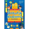 Görsel Dikkat ve Robotik Kodlama Etkinlikleri