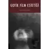 Gotik Film Estetiği