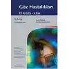 Göz Hastalıkları El Kitabı - Atlas