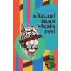 Gözleri Olan Hiçbir Şeyi