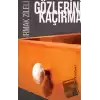 Gözlerini Kaçırma