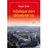 Göztepe’den Güzelyalı’ya