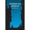 Gözümde Yaş Görseler