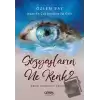 Gözyaşların Ne Renk? - İnsan En Çok Kendine İyi Gelir