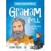 Graham Bell - Telefon Dile Geldi