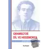 Gramsci’de Dil ve Hegemonya