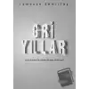 Gri Yıllar