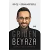 Griden Beyaza