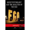 Group Psychology and The Analysis of The Ego