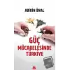 Güç Mücadelesinde Türkiye