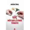 Güç Mücadelesinde Türkiye