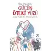 Güç Oyunları - Gücün Öteki Yüzü