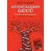 Güçsüzlerin Gücü