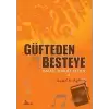 Güfteden Besteye