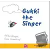 Gukki The Singer (Ciltli)