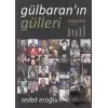 Gülbaran’ın Gülleri