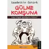 Gülme Komşuna