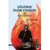 Gülümse Ölüm Utansın 2