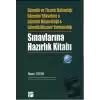 Gümrük ve Ticaret Bakanlığı Görevde Yükselme ve Gümrük Müşavirliği ve Gümrük Müşavir Yardımcılığı Sınavlarına Hazırlık Kitabı