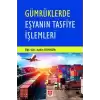 Gümrüklerde Eşyanın Tasfiye İşlemleri