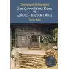 Gümüşhanevi Halifelerinden Şeyh Osman Niyazi Efendi ve Güneyce - Rize’deki Tekkesi