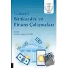 Güncel Bankacılık ve Finans Çalışmaları