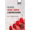 Güncel Genel Kimya Laboratuvarı