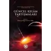 Güncel Kelam Tartışmaları