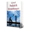 Güncel Pediatrik Rehabilitasyon