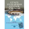 Güncel Uluslararası Güvenlik Sorunları