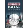 Gündelik Hayat Sosyolojisi