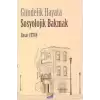 Gündelik Hayata Sosyolojik Bakmak